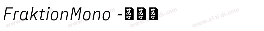 FraktionMono 字体转换 FraktionMono 字体转换